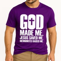God Made Me Jesus Saved Me Mennonites Raised Me Cooling Performance Crew T-Shirt