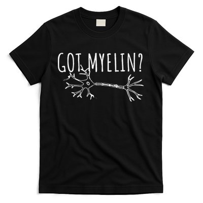 Got Myelin MS Multiple Sclerosis Awareness T-Shirt