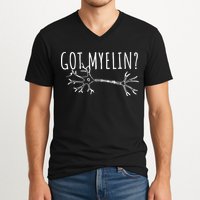 Got Myelin MS Multiple Sclerosis Awareness V-Neck T-Shirt