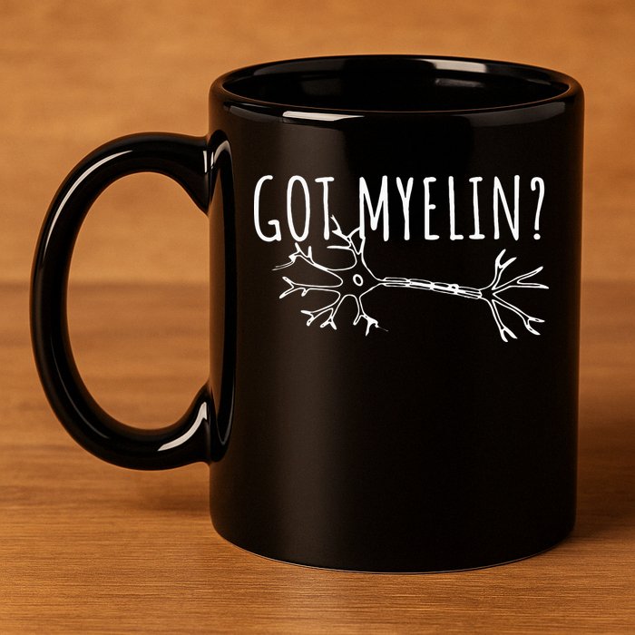Got Myelin MS Multiple Sclerosis Awareness 11oz C Handle Ceramic Mug