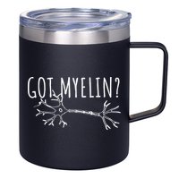 Got Myelin MS Multiple Sclerosis Awareness 12oz Stainless Steel Coffee Mug