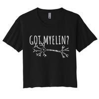 Got Myelin MS Multiple Sclerosis Awareness Crop Top