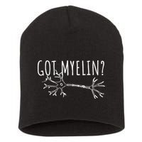 Got Myelin MS Multiple Sclerosis Awareness Short Acrylic Beanie