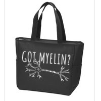 Got Myelin MS Multiple Sclerosis Awareness Zip Tote Bag