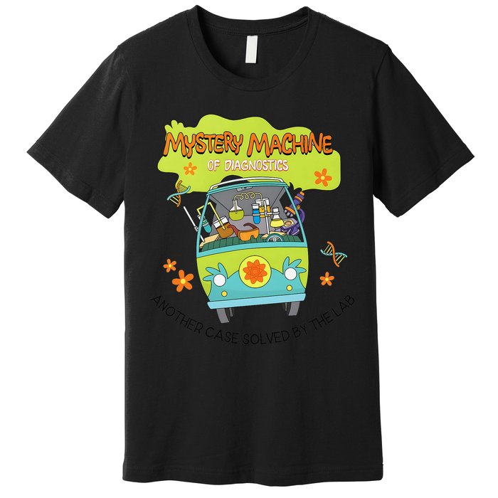 Groovy Mystery Machine Of Diagnostics Lab Tech Lab Week 2025 Gift Premium T-Shirt