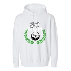 Golf Mom Mother's Day Golf Moms Golfing Moms Cute Gift Garment-Dyed Fleece Hoodie