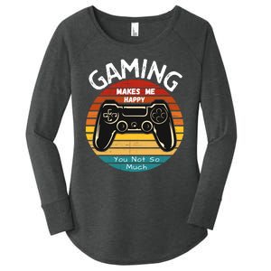 Gaming Makes Me Happy You Not So Much, Gaming, Funny Gamer Women's Perfect Tri Tunic Long Sleeve Shirt