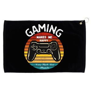 Gaming Makes Me Happy You Not So Much, Gaming, Funny Gamer Grommeted Golf Towel