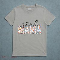 Girl Mama Mom Floral Mothers Funny Vintage T-Shirt