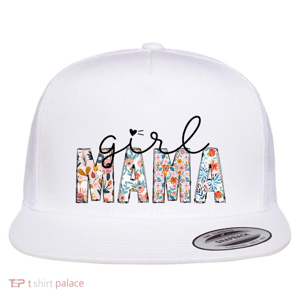 Girl Mama Mom Floral Mothers Funny Vintage Flatbill Hat