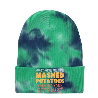 Give Me Mashed Potatoes Funny Thanksgiving Tie Dye 12in Knit Beanie