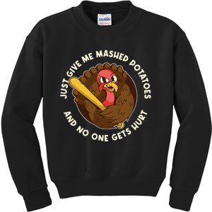 Give Me Mashed Potatoes Funny Thanksgiving Kids Sweatshirt