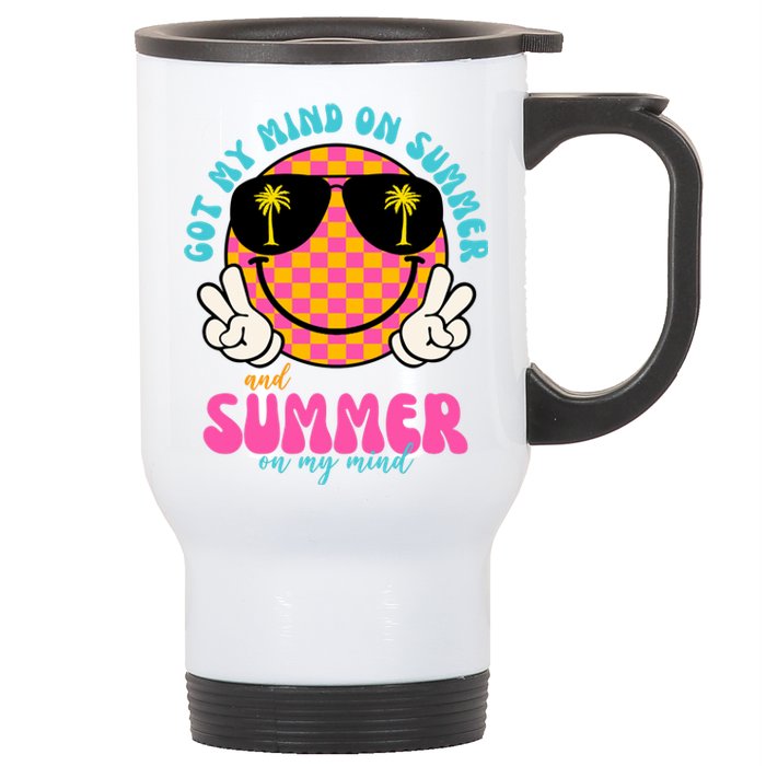 Got My Mind On Summer And Summer On My Mind Peace Smile Stainless Steel Travel Mug