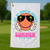Got My Mind On Summer And Summer On My Mind Peace Smile Golf Towel