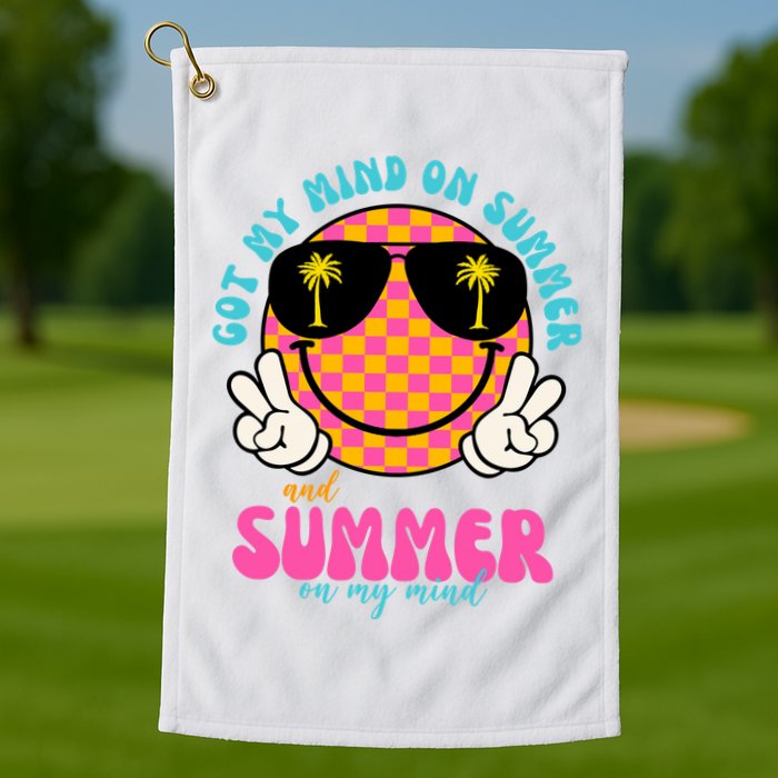 Got My Mind On Summer And Summer On My Mind Peace Smile Golf Towel