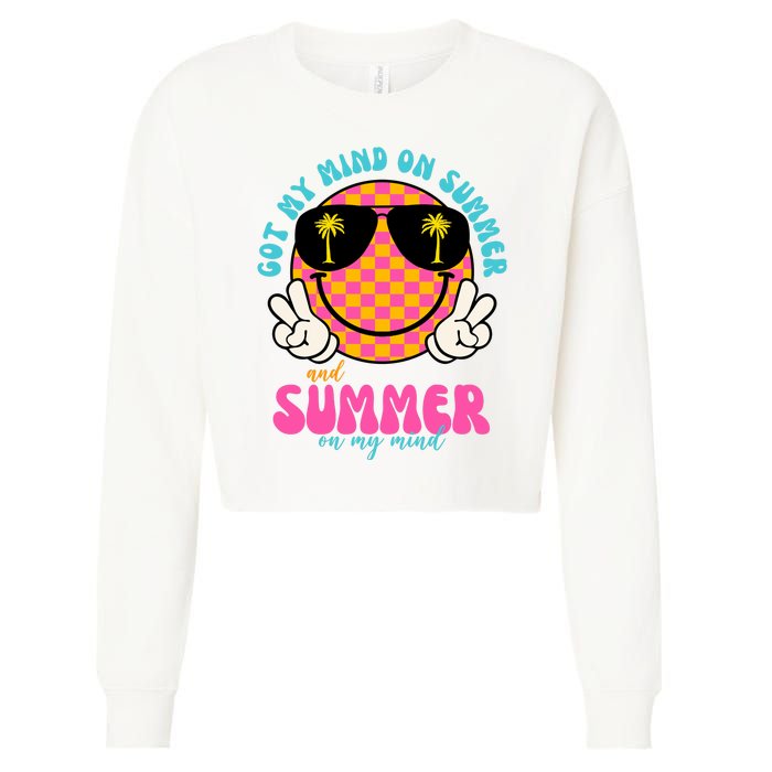 Got My Mind On Summer And Summer On My Mind Peace Smile Cropped Pullover Crew