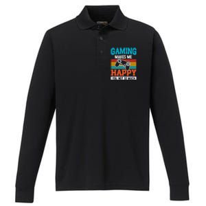 Gaming Makes Me Happy You Not Too Much Gift Performance Long Sleeve Polo