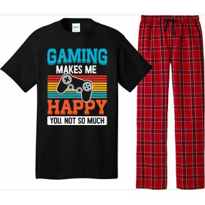 Gaming Makes Me Happy You Not Too Much Gift Pajama Set