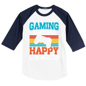 Gaming Makes Me Happy You Not Too Much Gift Baseball Sleeve Shirt