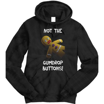 Gingerbread Man Not The Gumdrop Tie Dye Hoodie