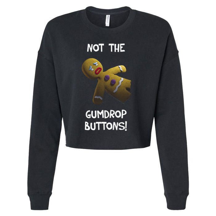 Gingerbread Man Not The Gumdrop Cropped Pullover Crew