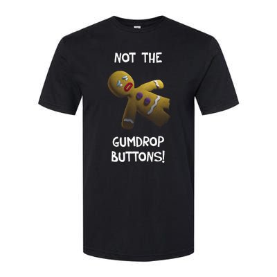 Gingerbread Man Not The Gumdrop Softstyle® CVC T-Shirt