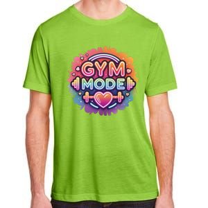 Gym Mode Neon Fitness Design For Gymer Fitness Gym Life Adult ChromaSoft Performance T-Shirt