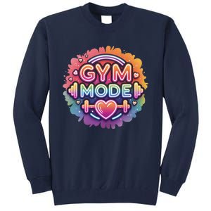 Gym Mode Neon Fitness Design For Gymer Fitness Gym Life Tall Sweatshirt