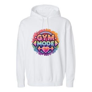 Gym Mode Neon Fitness Design For Gymer Fitness Gym Life Garment-Dyed Fleece Hoodie