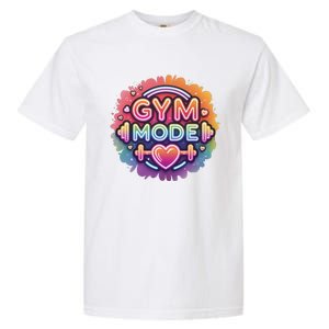 Gym Mode Neon Fitness Design For Gymer Fitness Gym Life Garment-Dyed Heavyweight T-Shirt