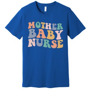 Groovy Mother Nurse Postpartum Mom Nursing Gift Premium T-Shirt