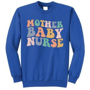 Groovy Mother Nurse Postpartum Mom Nursing Gift Sweatshirt