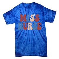 Groovy Miss Nurse 4th Of July Usa America Patriotic American Gift Tie-Dye T-Shirt