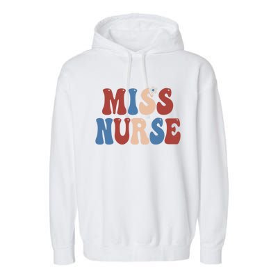 Groovy Miss Nurse 4th Of July Usa America Patriotic American Gift Garment-Dyed Fleece Hoodie