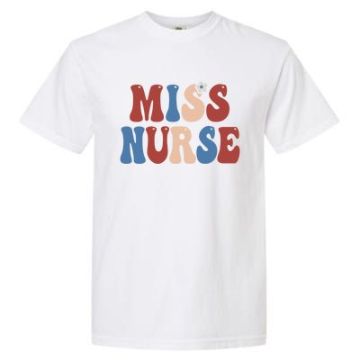 Groovy Miss Nurse 4th Of July Usa America Patriotic American Gift Garment-Dyed Heavyweight T-Shirt