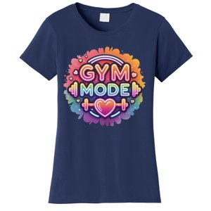 Gym Mode Neon Fitness Design For Gymer Fitness Gym Life Women's T-Shirt