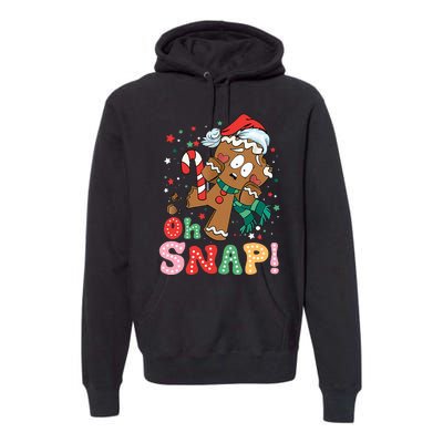 Gingerbread Man Oh Snap Christmas Funny Cookie Baking Xmas Premium Hoodie