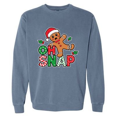 Gingerbread Man Oh Snap Christmas Funny Cookie Baking Garment-Dyed Sweatshirt