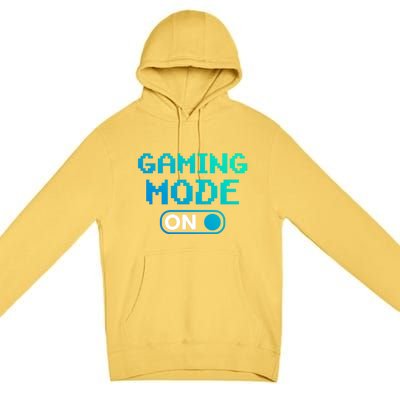 Gaming Mode On Gamers Pixelated Quote Cute Gift Premium Pullover Hoodie