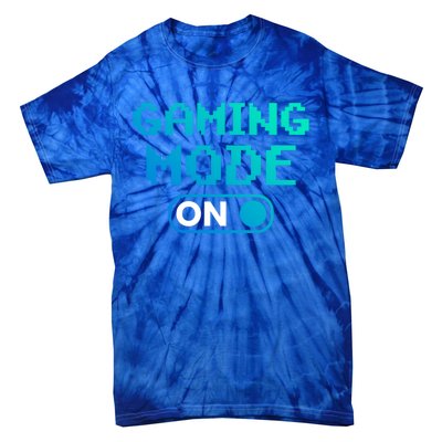 Gaming Mode On Gamers Pixelated Quote Cute Gift Tie-Dye T-Shirt