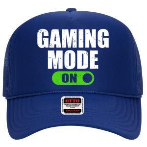 Gaming Mode On Game Lover Gift High Crown Mesh Back Trucker Hat