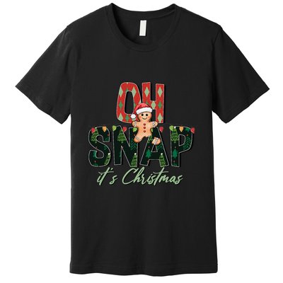 Gingerbread Man Oh Snap Christmas Funny Cookie Baking Premium T-Shirt