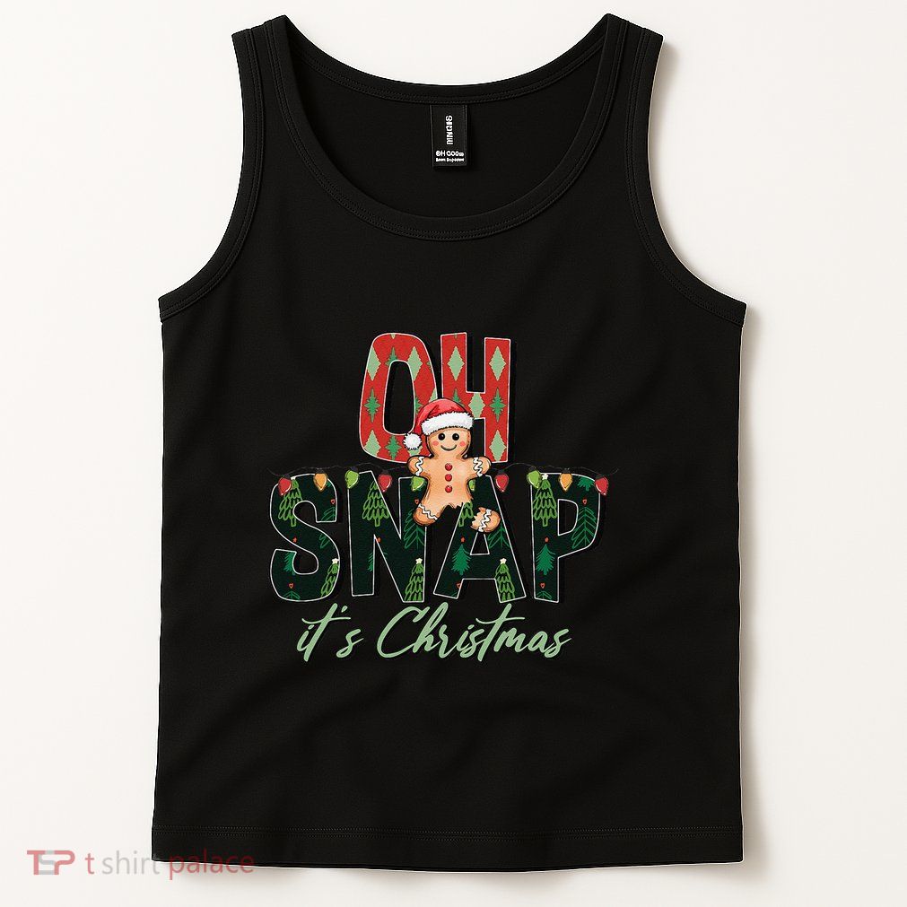Gingerbread Man Oh Snap Christmas Funny Cookie Baking Tank Top