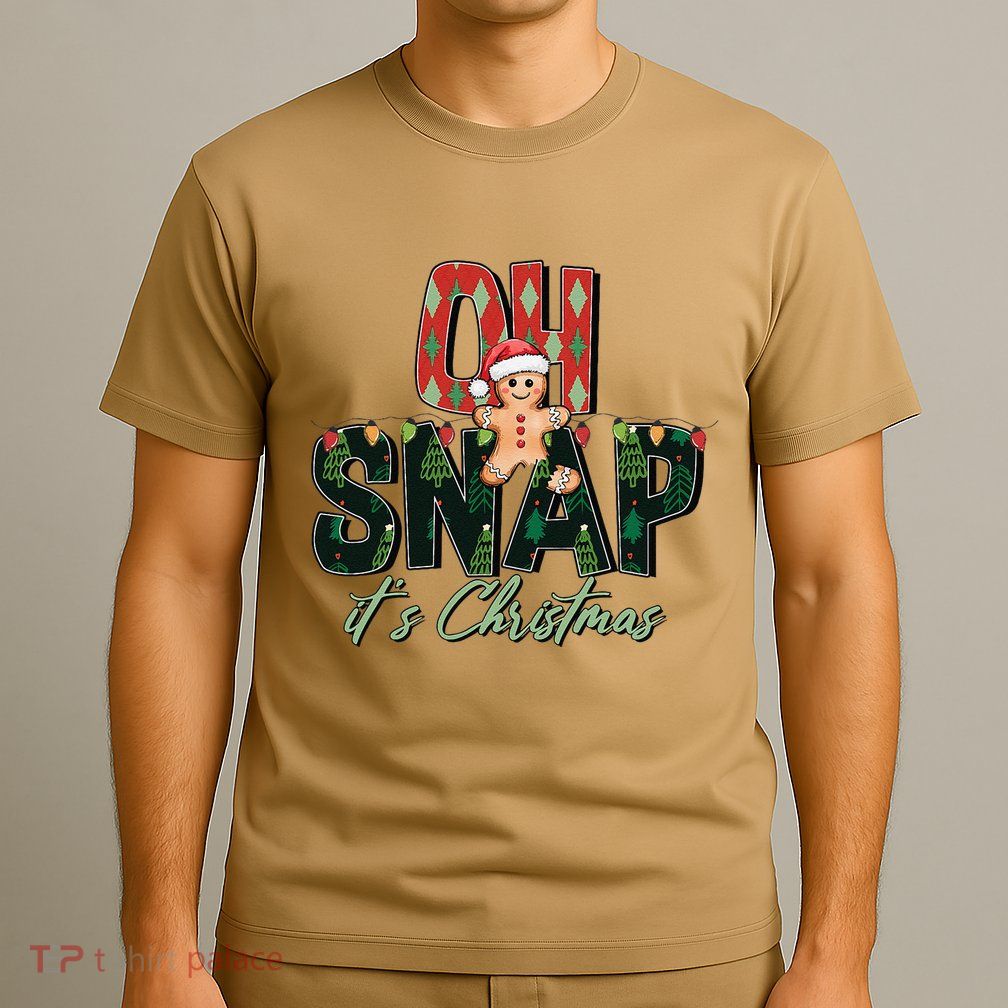 Gingerbread Man Oh Snap Christmas Funny Cookie Baking T-Shirt