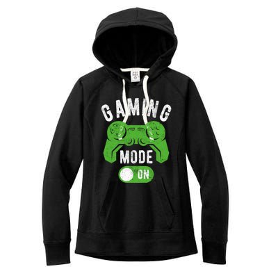 Gaming Mode On Funny Gamer Life Cool Novelty Gamer Gift Women's Fleece Hoodie