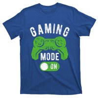 Gaming Mode On Funny Gamer Life Cool Novelty Gamer Gift T-Shirt