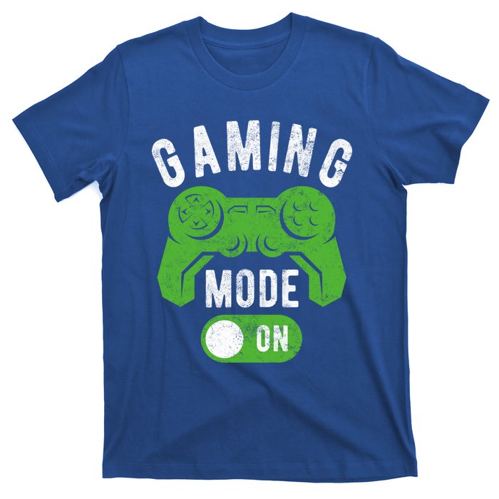 Gaming Mode On Funny Gamer Life Cool Novelty Gamer Gift T-Shirt