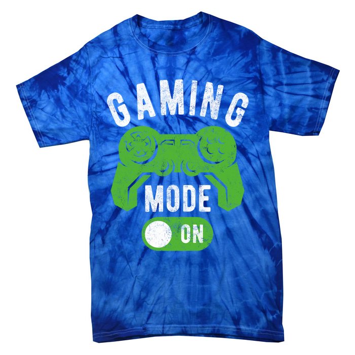 Gaming Mode On Funny Gamer Life Cool Novelty Gamer Gift Tie-Dye T-Shirt