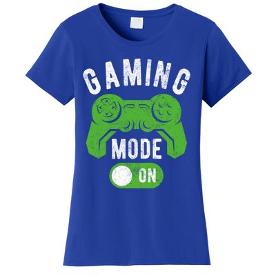 Gaming Mode On Funny Gamer Life Cool Novelty Gamer Gift Women's T-Shirt