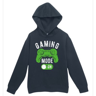 Gaming Mode On Funny Gamer Life Cool Novelty Gamer Gift Urban Pullover Hoodie